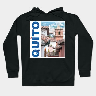 ROOFTOPS OF QUITO Hoodie